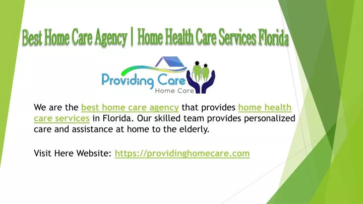 best home care agency home health care services florida