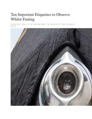 ten important etiquettes to observe whilst fasting
