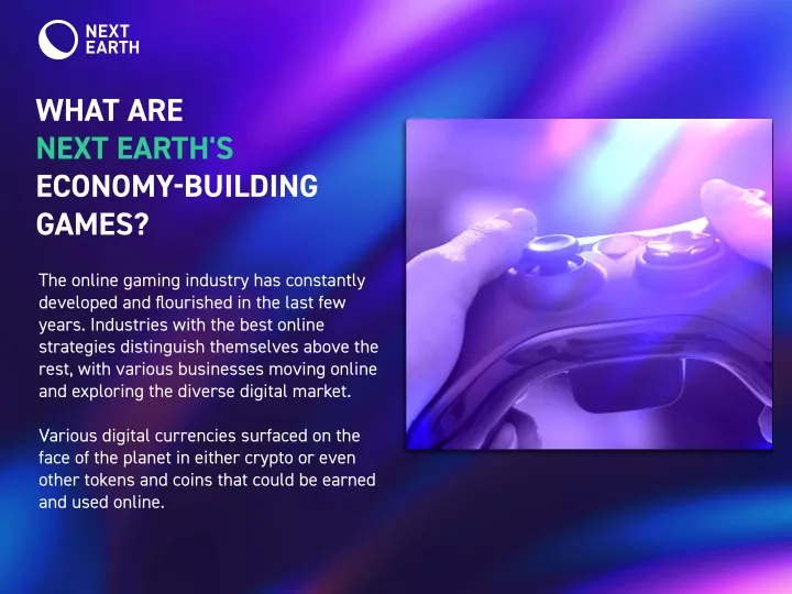 what are next earth s economy building games