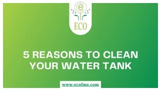5 Reasons to Clean Your Water Tank | Eco Fms | Vadodara
