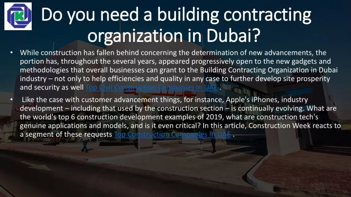 do you need a building contracting organization in dubai