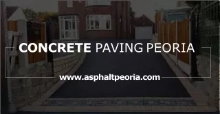 Concrete Paving Peoria | Asphaltpeoria