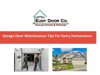 Garage Door Maintenance Tips For Every Homeowner