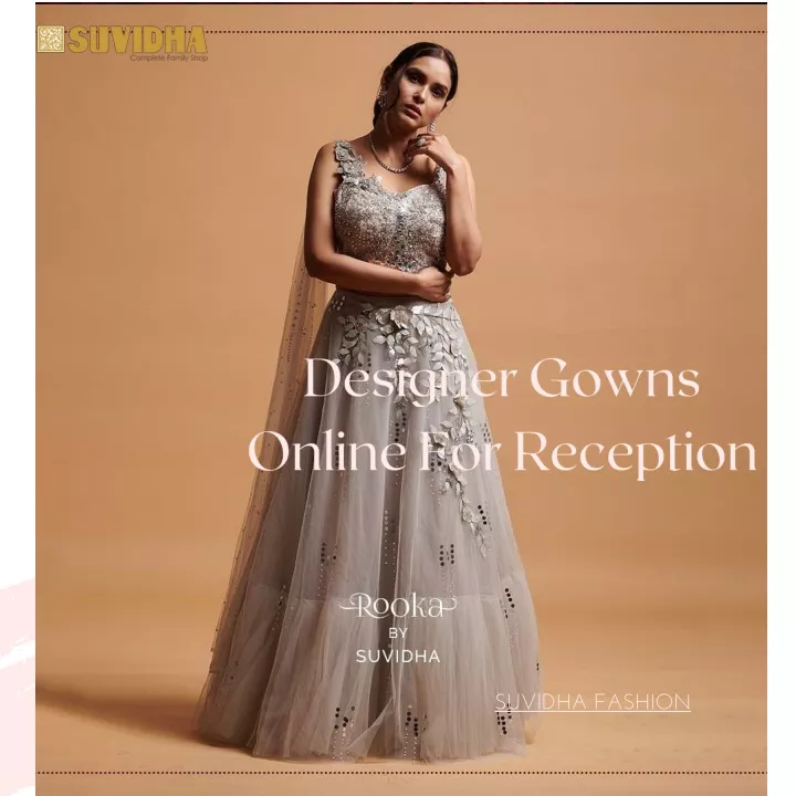 designer gowns online for reception