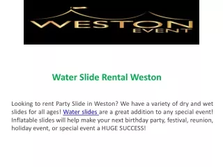 water slide rental weston