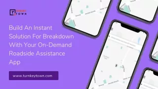 build an instant solution for breakdown with your