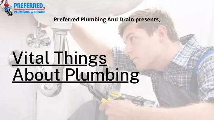 PPT - Vital things Plumbers wish you knew PowerPoint Presentation, free ...