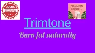 trimtone burn fat naturally