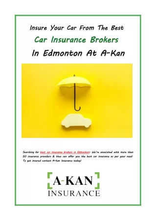 Insure Your Car From The Best Car Insurance Brokers In Edmonton At A-Kan