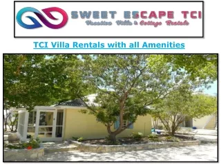 TCI Villa Rentals with all Amenities