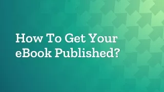 How To Get Your eBook Published?