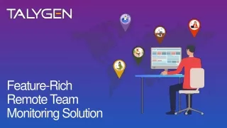 feature rich remote team monitoring solution