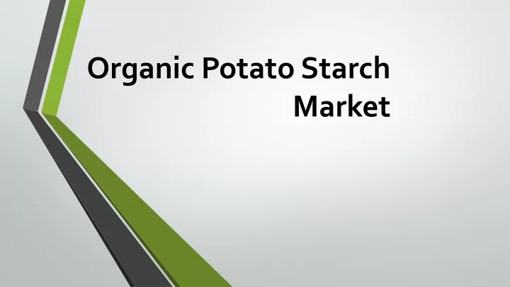 organic potato starch market