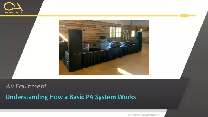 understanding how a basic pa system works