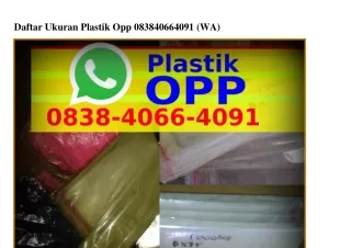 Daftar Ukuran Plastik Opp 08౩8•Ꮞ0ᏮᏮ•Ꮞ0ᑫ1(whatsApp)