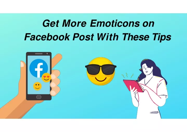 get more emoticons on facebook post with these tips