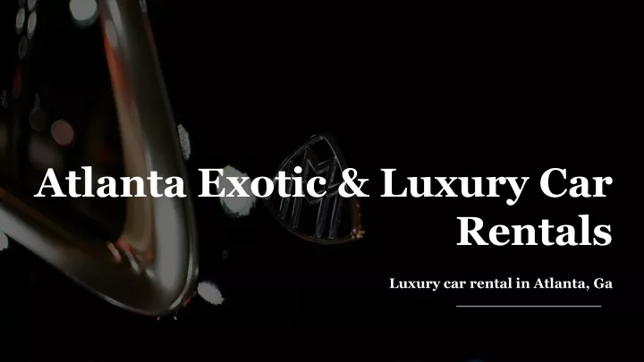 atlanta exotic luxury car rentals