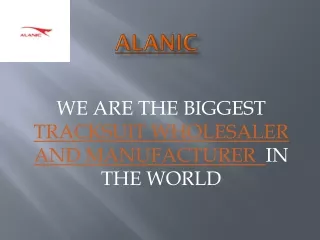 Alanic- Wholesale Tracksuit Manufacturer