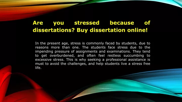 are you stressed because of dissertations