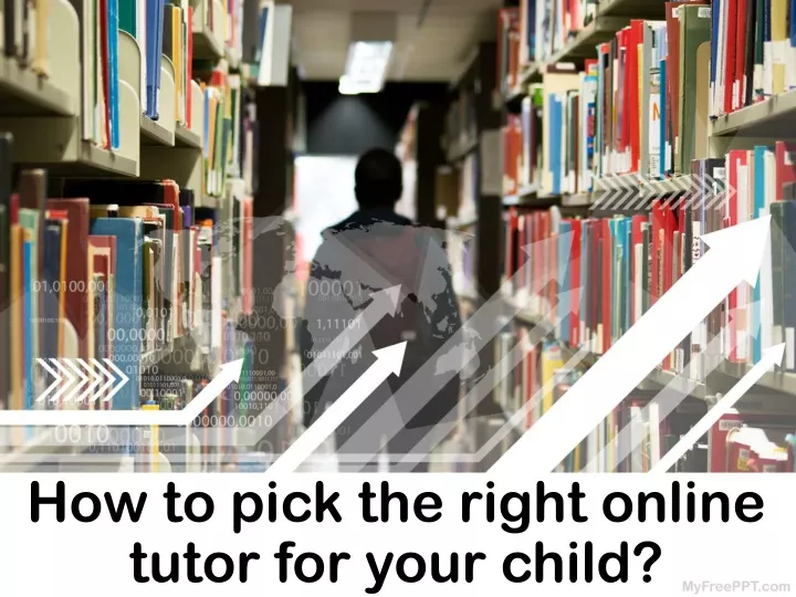 how to pick the right online tutor for your child