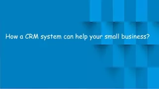 PDF - How a CRM system can help your small business_