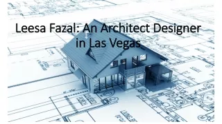 leesa fazal an architect designer in las vegas