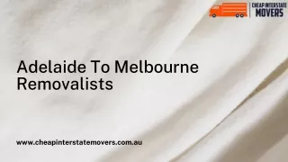 adelaide to melbourne removalists