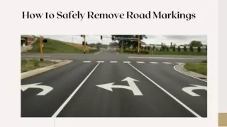 How to Safely Remove Road Markings