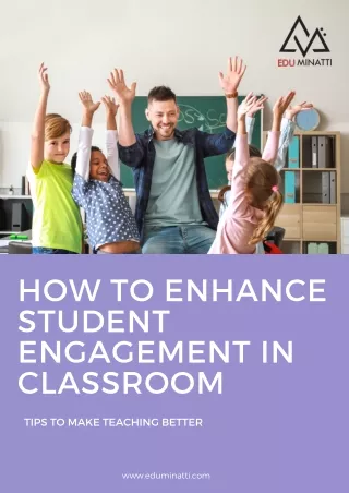 how to enhance student engagement in classroom