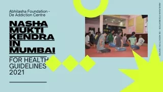Nasha Mukti Kendra in Mumbai - Abhilasha Foundation - De Addiction Centre