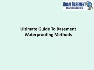 ultimate guide to basement waterproofing methods