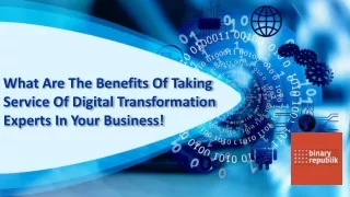 What-Are-The-Benefits-Of-Taking-Service-Of-Digital-Transformation-Experts-In-Your-Business