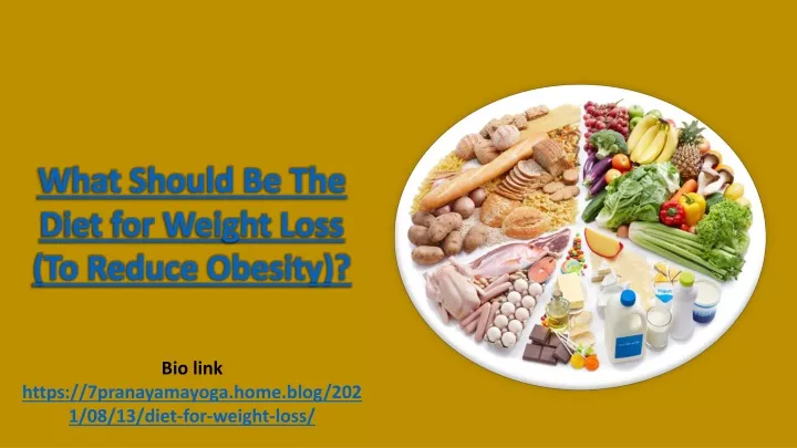 what should be the diet for weight loss to reduce