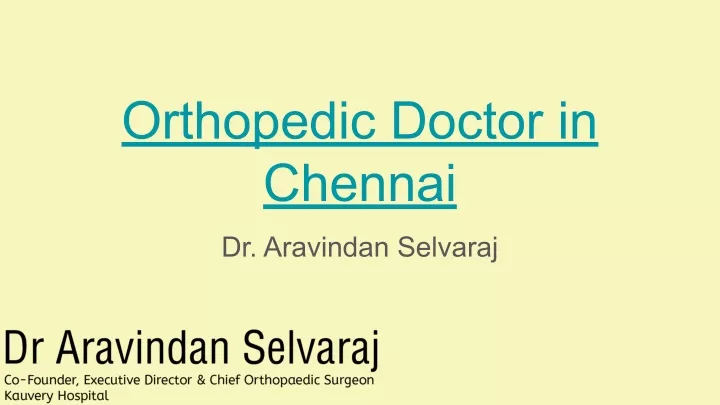 orthopedic doctor in chennai