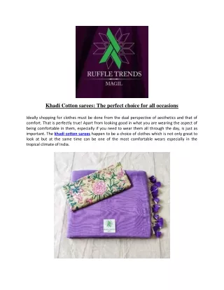 Khadi Cotton sarees The perfect choice for all occasions