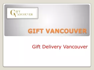 North Vancouver Flower Delivery | Birthday Gift Delivery Vancouver