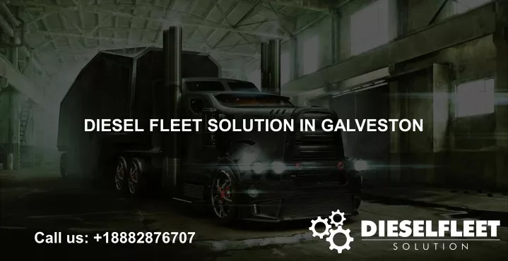 diesel fleet solution in galveston