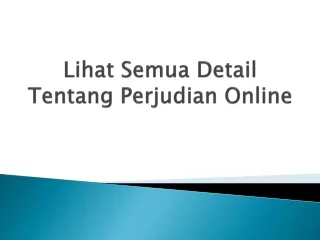lihat semua detail tentang perjudian online