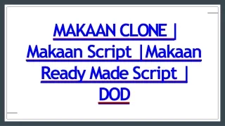 m a ka a n c l one makaan script makaan ready