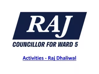 Activities - Raj Dhaliwal