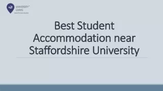Best Student Accommodation near Staffordshire University