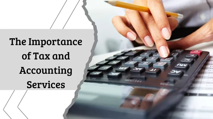 the importance of tax and accounting services