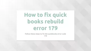 How to fix quickbooks rebuild error 179