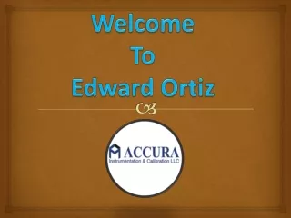 welcome to edward ortiz