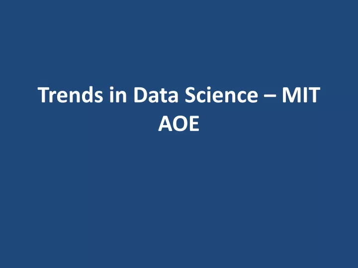 trends in data science mit aoe