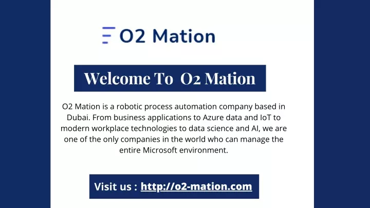 welcome to o2 mation