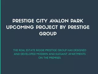 Prestige City Avalon Park Upcoming project by Prestige Group