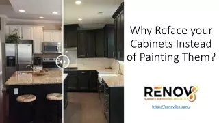 Why Reface your Cabinets Instead of Painting Them?