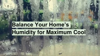 Balance Your Home’s Humidity for Maximum Cool – My Home Climate