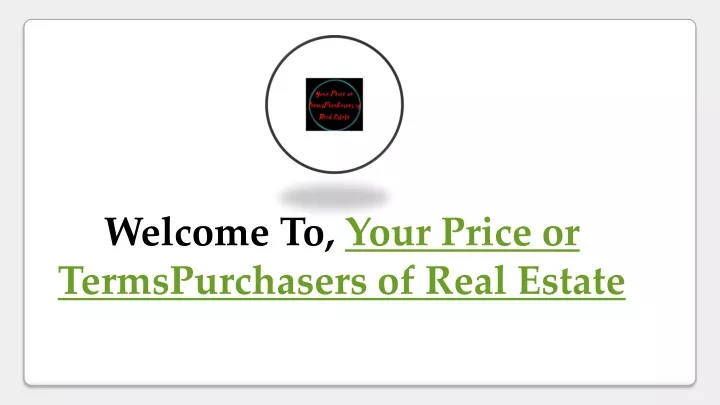 welcome to your price or termspurchasers of real